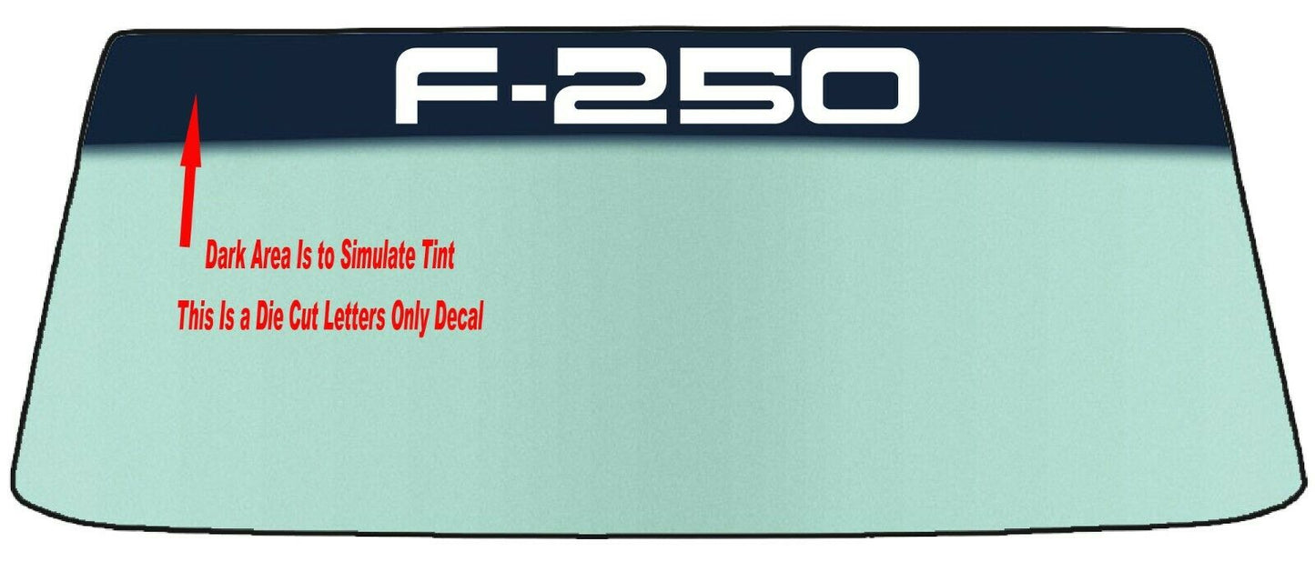 FOR FORD F-250 A CUSTOM WINDSHIELD BANNER GRAPHIC DECAL/STICKER