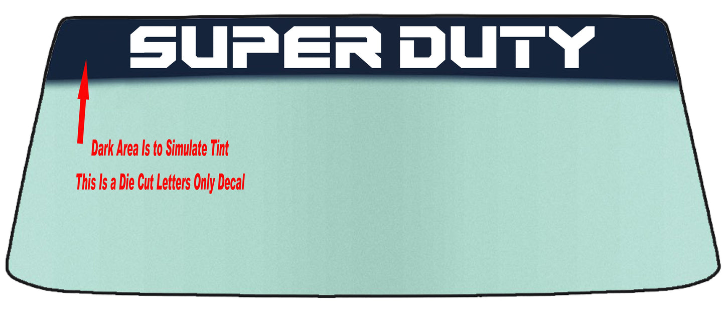 FOR FORD SUPER DUTY A CUSTOM WINDSHIELD BANNER GRAPHIC DECAL/STICKER