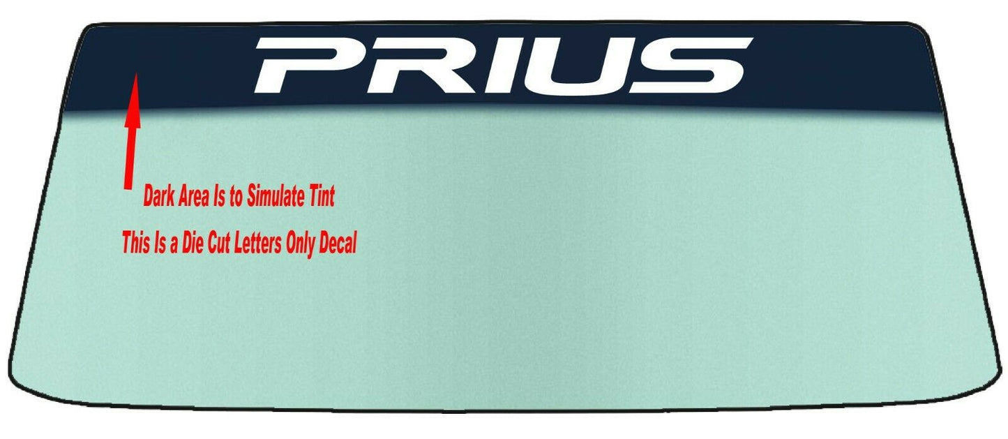 Fits A PRIUS Vehicle Custom Windshield Banner Graphic Die Cut Decal - Vinyl Application Tool Included