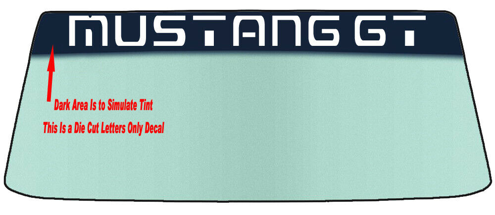 Fits A MUSTANG GT Vehicle Custom Windshield Banner Graphic Die Cut Decal - Vinyl Application Tool Included