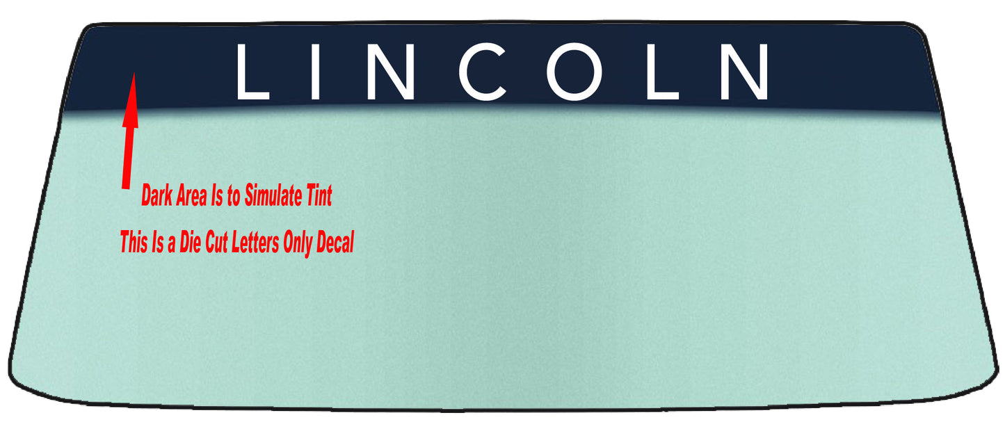 Fits A LINCOLN - Two Styles Vehicle Custom Windshield Banner Graphic Die Cut Decal - Vinyl Application Tool Included