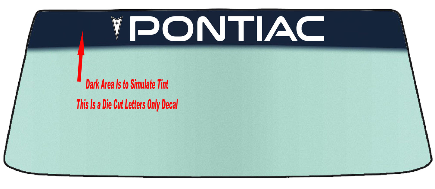 Fits A PONTIAC Vehicle Custom Windshield Banner Graphic Die Cut Decal - Vinyl Application Tool Included